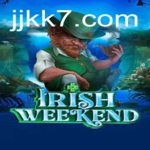 Descubra o Fascinante Jogo IrishWeekend com JK7.COM